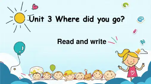 Unit3Wheredidyougo_Readandwrite(课件)人教PEP版英语六年级下册
