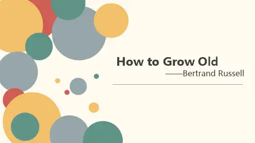 How to Grow Old