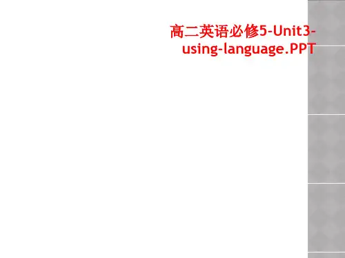 高二英语必修5-Unit3-using-language.PPT