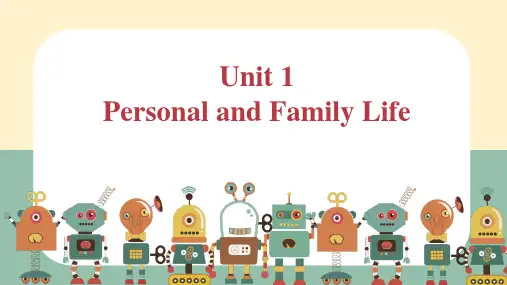中职英语 基础模块1 Unit 1 Personal and Family Life
