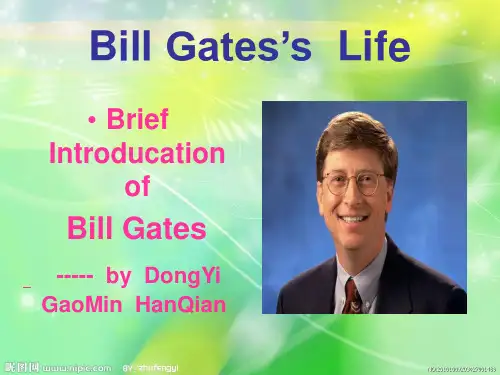 BILL GATES 比尔盖茨的生平简介 英文版