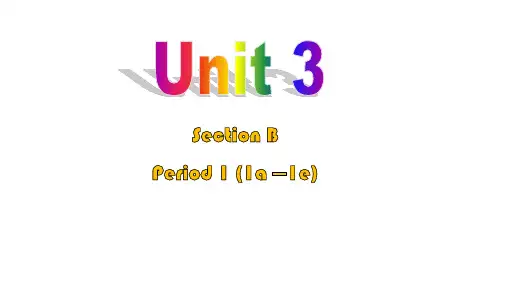 人教版九年级英语上册教学课件-Unit 3-Section B (1a-1e)