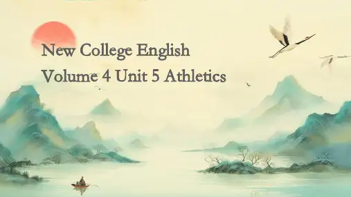 新编大学英语第四册Unit5Athl