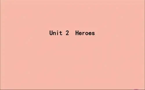 2020版高考英语一轮复习Unit2Heroes课件北师大版