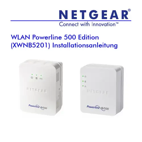 WLAN Powerline 500 Edition (XWNB5201) 安装指南和技术支持说明书