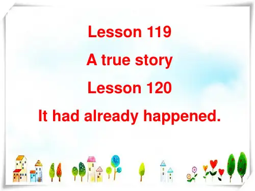 新概念英语NCE1_lesson119-120(共73页)课件