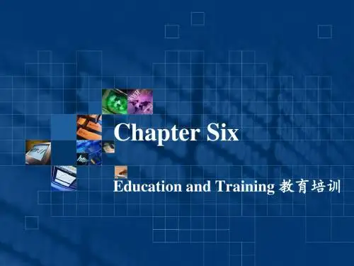 2019年最新-实用职场英文口译教程Chapter Six Education and Training-精选文档