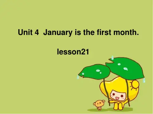 人教精通版Unit4Januaryisthefirstmonth.(Lesson21)课件