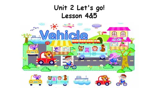 Unit2Let'sgo!Lesson45(课件)新魔法英语(NewMagic)二年级上册