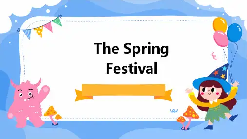 英文课件-TheSpringFestival