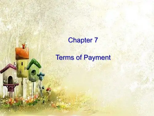 外贸英语函电Chapter 7 Terms of Payment