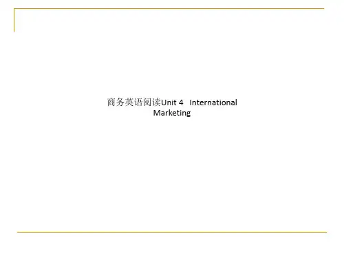 商务英语阅读Unit 4   International Marketing