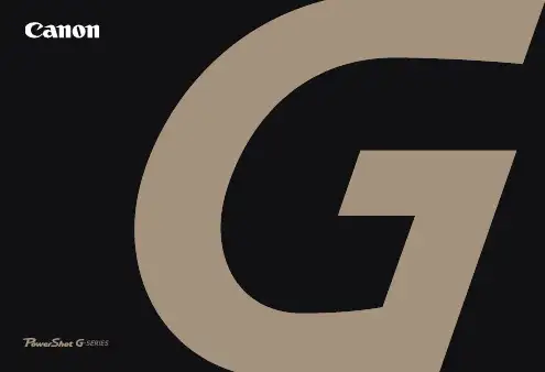 Canon PowerShot G系列相机产品介绍说明书