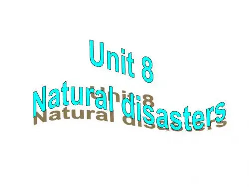 译林牛津版八年级英语上册课件：Unit 8 Natural disasters  Integrated skills