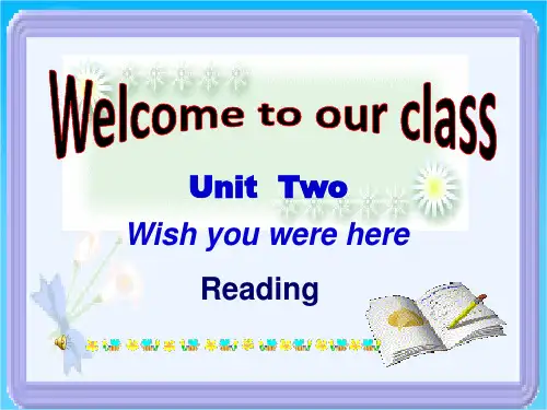 高一牛津译林版英语必修二教学课件Unit 2 Wish you were here Reading(共14张PPT)