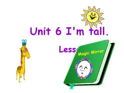 人教精通版英语四年级上册Unit 6《I’m tall》(Lesson 34)ppt课件