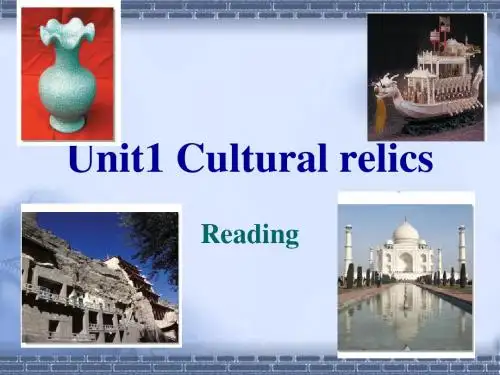 人教版 必修二unit 1 Cultural relics-reading 课件(共34张ppt)