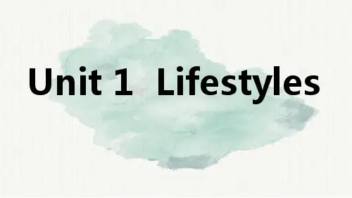 北师大版 英语 高一 必修一 Unit 1 Lifestyle