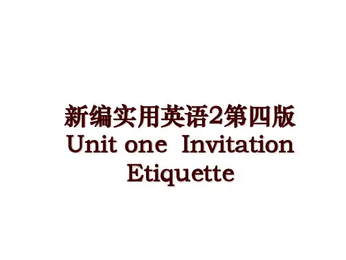 新编实用英语2第四版Unit one  Invitation Etiquette