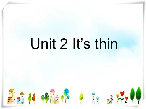 2024年外研版小学英语一年级下册Module 5《Unit 2 It’s thin》课件1