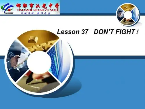 冀教版九年级英语  Unit7 Lesson 37Don't Fight (共14张PPT)