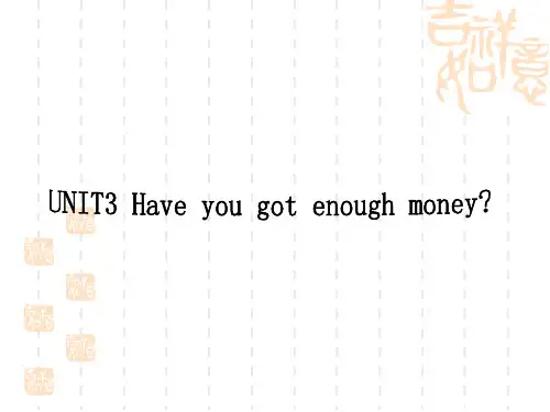 新湘少版六年级英语下册unit3 Have you got enough money优质公开课课件