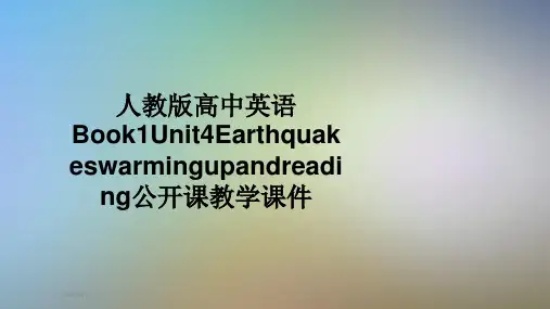 人教版高中英语Book1Unit4Earthquakeswarmingupandreading公开课教学课件