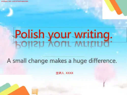 高中英语高三高考一轮复习写作备考讲解教学课件《polish your writing》