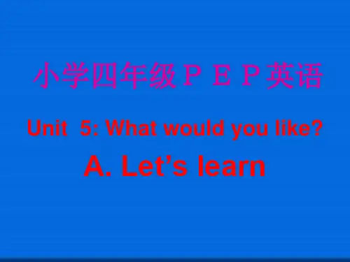 人教PEP版英语四上《Unit 5 What Would you like》( Let us learn)PPT课件