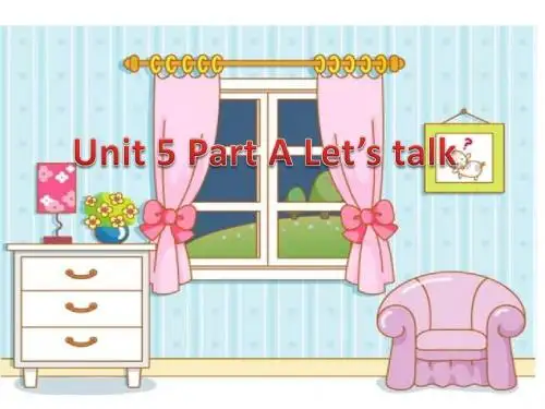 Unit5 PartA Let's talk