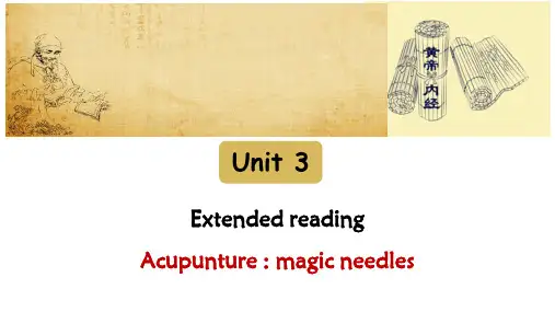 Unit3ExtendedreadingAcupuncturemagicneedles课件高中英语牛