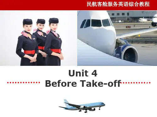 民航客舱服务英语综合教程PPT unit 4 Before Take-off