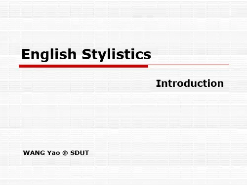 英语文体学 Chapter 1 The Concern of Stylistics
