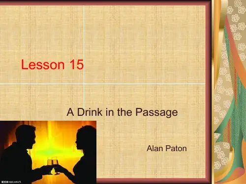 大学英语精读第三册lesson 15 a drink in the passage