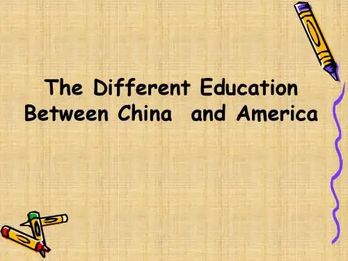 The Different EducationBetween China  and America