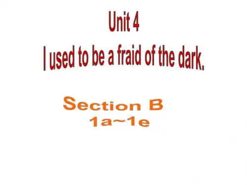 人教新目标九年级英语全册课件《Unit 4 I used to be 