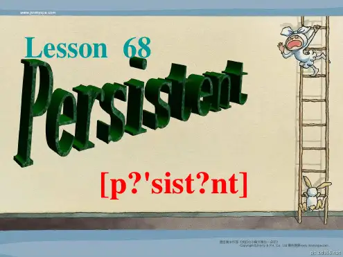 新概念英语第二册 L68 persistent