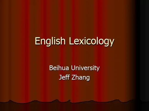 English Lexicology (Introduction) 英语词汇学 教学课件