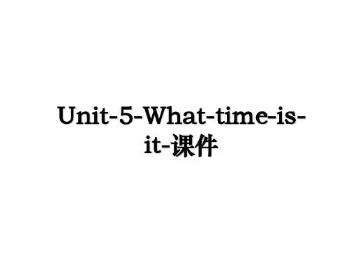 Unit-5-What-time-is-it-课件教学提纲