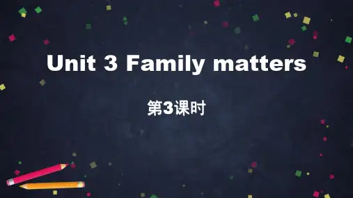外研版高中英语必修一 (Family matters)新课件(第3课时)