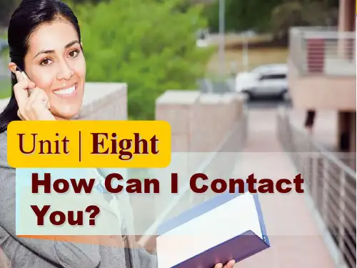 新编实用英语基础教程Unit 8 How Can I Contact You