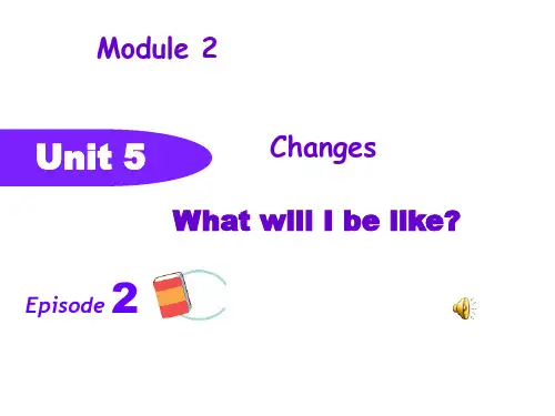 牛津版上海版英语六年级下册 Unit 5 What will I be like 课件1