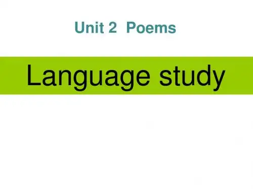 新人教版选修六 Unit2 Poems Language points (共22张PPT)