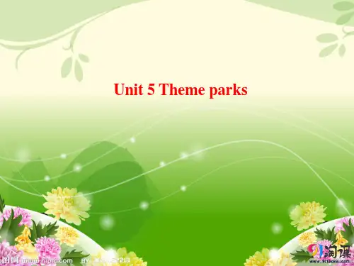 课件12：Unit 5 Theme parks