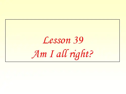新概念二Lesson39(共34张PPT)-精品课件