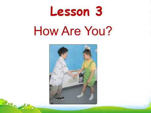 冀教版三级英语上册《Lesson 3 How are you》公开课课件