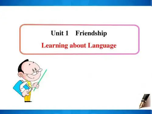 Unit 1《Friendship》Learning about Language