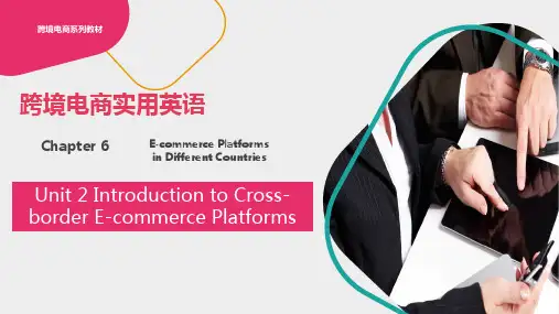 《跨境电商实用英语》全套教学课件Unit 2-Chapter 6 E-commerce Platforms in Different Countries