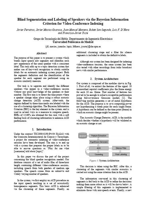 Blind Segmentation and Labeling of Speakers via the Bayesian Information Criterion for Vide