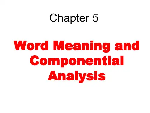 词汇学-Chapter-5-Word-Meaning-and-Componential-Analys